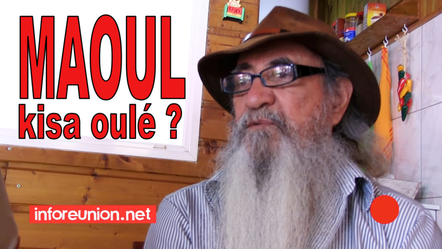 MAOUL : Kisa oulé ?